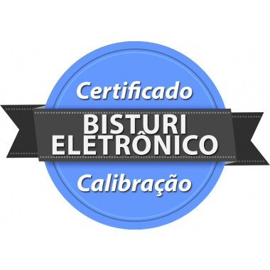 Calibração rastreada para Bisturi Eletrônico